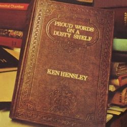   KEN HENSLEY - Proud Words On a Dusty Shelf  / színes limitált vinyl bakelit / LP