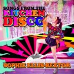   SOPHIE ELLIS BEXTOR - Songs From the Kitchen Disco: Sophie Ellis-Bextor's Greatest Hits CD