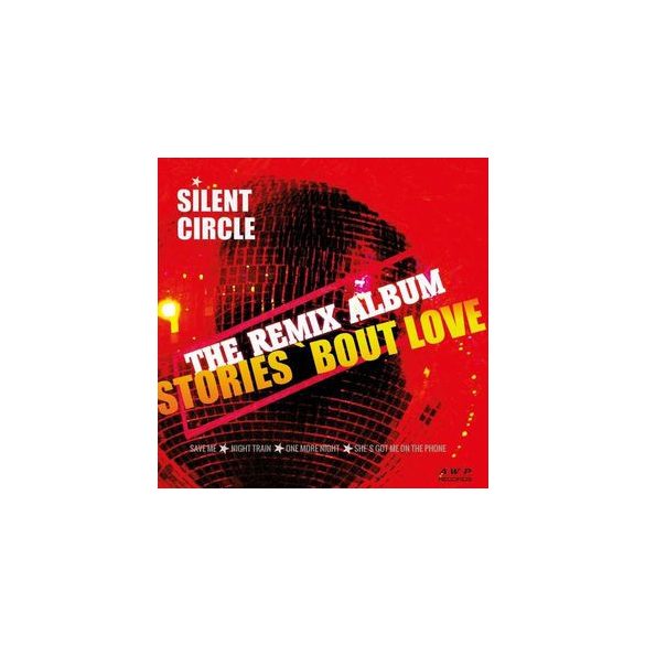 SILENT CIRCLE - Stories About Love Remixes / vinyl bakelit /  LP