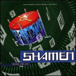 SHAMEN - Boss Drum / vinyl bakelit / 2xLP