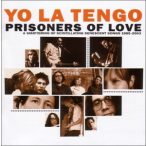 YO LA TENGO - Prisoners of Love / 2cd / CD