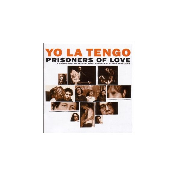 YO LA TENGO - Prisoners of Love / 2cd / CD