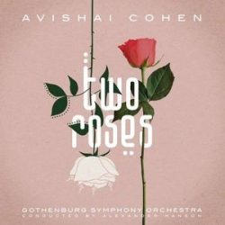 AVISHAI COHEN - Two Roses / vinyl bakelit / LP