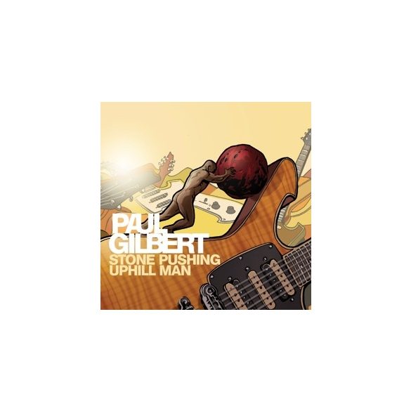 PAUL GILBERT - Stone Pushing Uphill Man / vinyl bakelit / LP