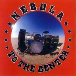 NEBULA - To the Center CD