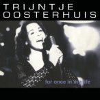 TRIJNTJE OOSTERHUIS - For Once In My Life CD