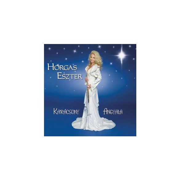 HORGAS ESZTER - Karácsony Angyala CD