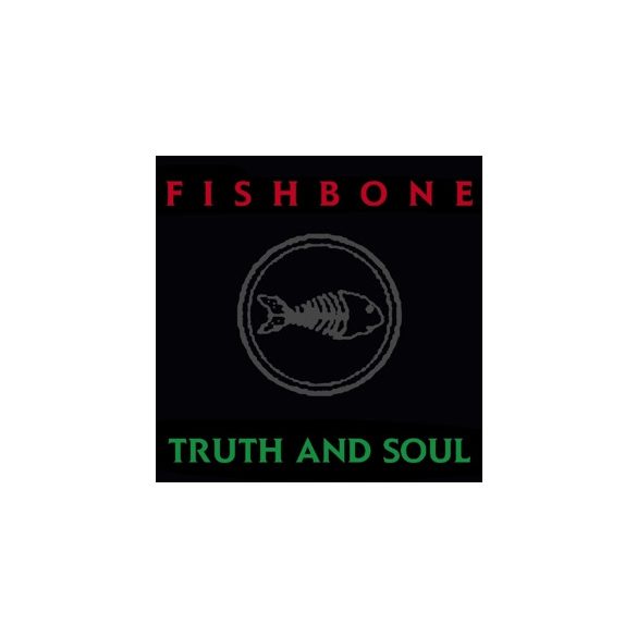 FISHBONE - Truth and Soul CD
