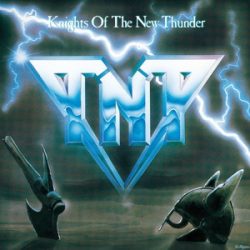 TNT - Knights of the New Thunder CD