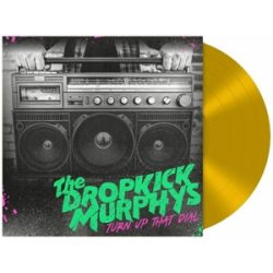   DROPKICK MURPHYYS -Turn Up That Dial / színes vinyl bakelit / LP