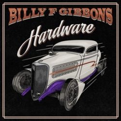 BILLY GIBBONS - Hardware / vinyl bakelit / LP