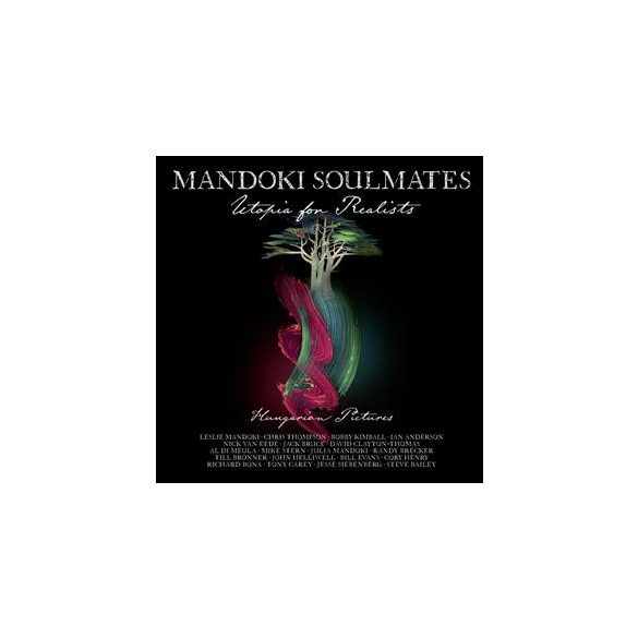 MANDOKI SOULMATES - Utopia For Realists: Hungarian / cd + bluray / CD