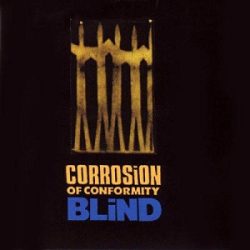 CORROSION OF CONFORMITY - Blind / vinyl bakelit / 2xLP