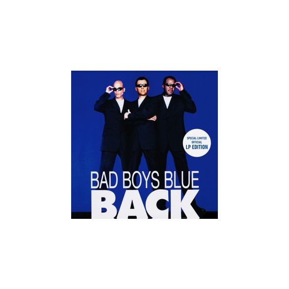 BAD BOYS BLUE - Back / limitált vinyl bakelit / LP