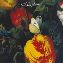 MORPHINE - Good  / vinyl bakelit / LP
