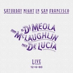   AL DI MEOLA, JOHN MCLAUGHLIN, PACO DE LUCIA - Saturday Night In San Francisco / vinyl bakelit / LP