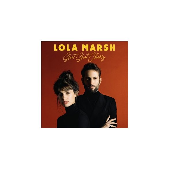 LOLA MARSH - Shot Shot Cherry / vinyl bakelit / LP