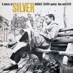 HORACE SILVER - 6 Pieces Of Silver / vinyl bakelit / LP