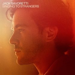 JACK SAVORETTI - Singing To Strangers / vinyl bakelit / 2xLP