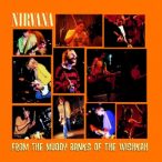   NIRVANA - From The Muddy Banks Of The Wishkah / vinyl bakelit / 2xLP
