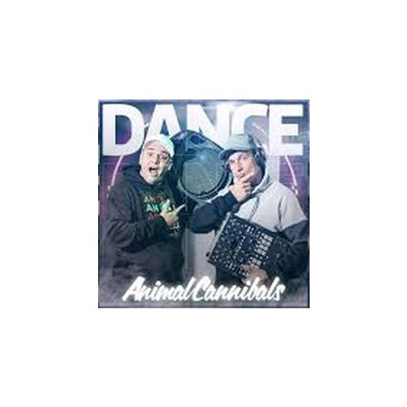 ANIMAL CANNIBALS - Dance CD