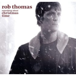   ROB THOMAS - Something About Chrismas Time / vinyl bakelit / LP