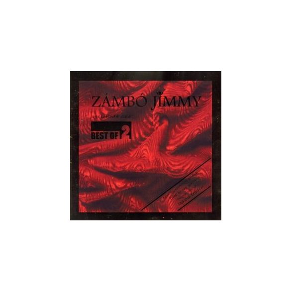 ZÁMBÓ JIMMY - Best Of 2. CD