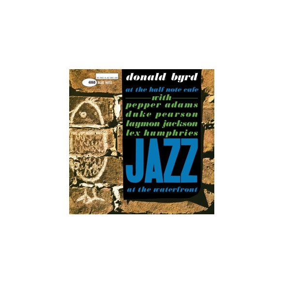DONALD BYRD - At The Half Note Cafe / Blue Note Tone Poet Series vinyl bakelit / LP