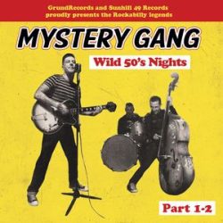 MYSTERY GANG - Wild 50's Nights CD