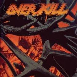 OVERKILL - I Hear Black / vinyl bakelit / LP