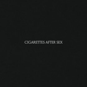 Cigarettes After Sex