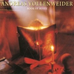 ANDREAS VOLLENWEIDER - Book Of Roses / vinyl bakelit / LP
