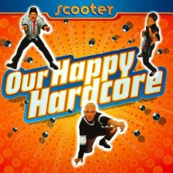 SCOOTER - Our Happy Hardcore / vinyl bakelit / LP