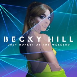 BECKY HILL - Only Honest At The Weekend / vinyl bakelit / LP