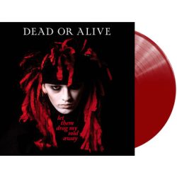   DEAD OR ALIVE - Let Them Drag My Soul Away / színes vinyl bakelit / LP