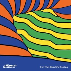   CHEMICAL BROTHERS - For That Beautiful Feeling / vinyl bakelit / 2xLP