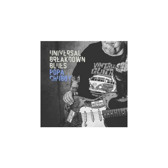 POPA CHUBBY - Universal Breakdown Blues / vinyl bakelit / LP