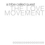   A TRIBE CALLED QUEST - The Love Movement / vinyl bakelit / 3xLP