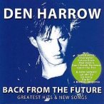 DEN HARROW – Back From The Future CD