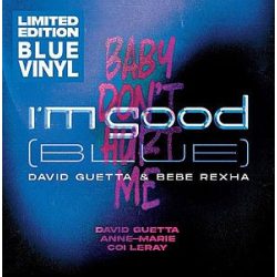   DAVID GUETTA - I'm Good  (blue) / Baby Don't Hurt Me / színes vinyl bakelit / EP