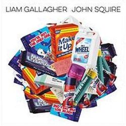   LIAM GALLAGHER & JOHN SQUIRE - Liam Gallagher, John Squire CD