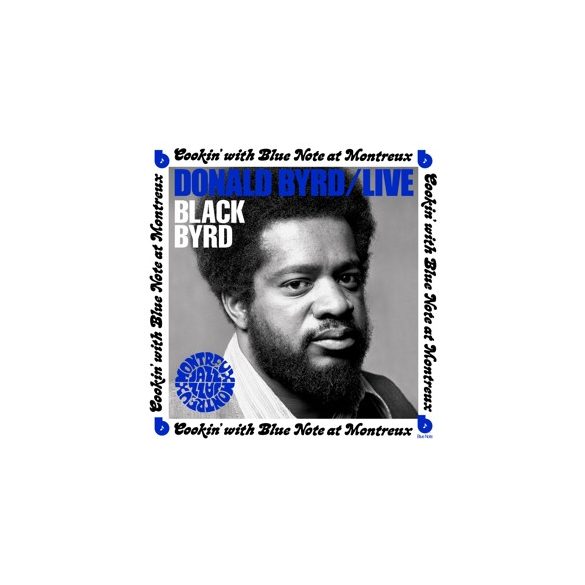 DONALD BYRD - Live: Cookin' With Blue Note At Montreux July 5, 1973 / vinyl bakelit / LP