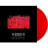 BONANZA BANZAI - Búcsúkoncert / piros átlátszó vinyl bakelit / LP