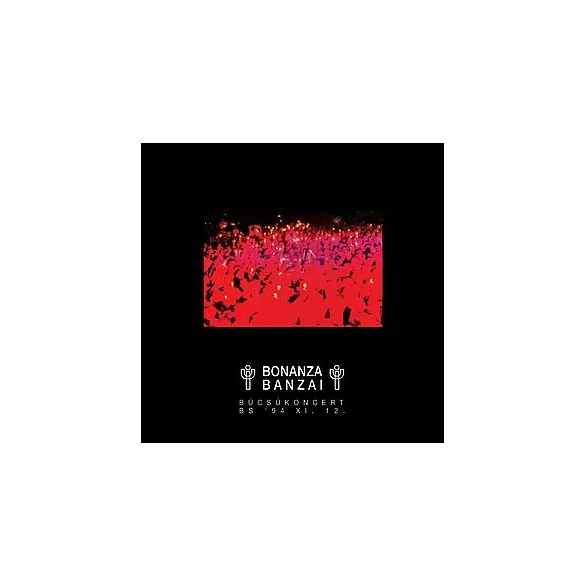 BONANZA BANZAI - Búcsúkoncert / átlátszó vinyl bakelit / LP
