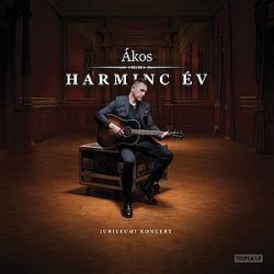   ÁKOS - Harminc év (jubileumi koncertlemez) / vinyl bakelit / 3xLP (JUBILEUMI KONCERTLEMEZ)
