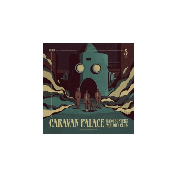 CARAVAN PALACE - Gangbusters Melody Club / vinyl bakelit / LP