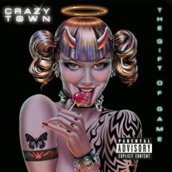 CRAZY TOWN - Gift of Game CD