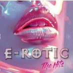 E-ROTIC - The Hits (Best Of) CD