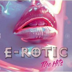 E-ROTIC - The Hits (Best Of) CD