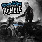 BRIAN SETZER - Gotta Have the Rumble / vinyl bakelit / LP